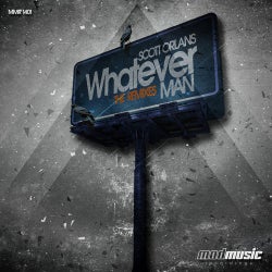 Whatever Man - The Remixes