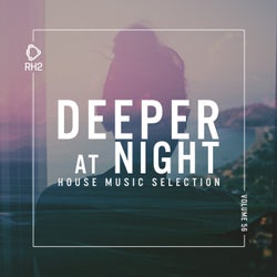 Deeper At Night Vol. 56