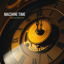 Machine Time