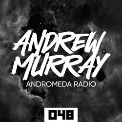 Andrew Murray Presents Andromeda Radio 048