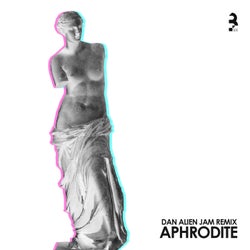 Aphrodite (Dan Alien Jam Remix)