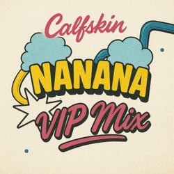 Nanana (VIP Mix)
