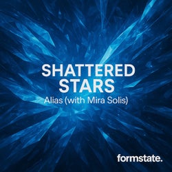Shattered Stars (with Mira Solis)