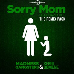 Sorry Mom (feat. David Ros) [The Remix Pack]