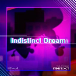 Indistinct Dream