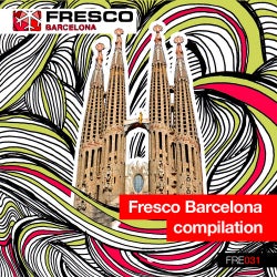 Fresco Barcelona Compilation