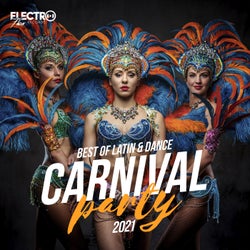 Carnival Party 2021 (Best of Latin & Dance)