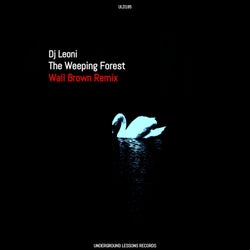 The Weeping Forest (Wall Brown Remix)