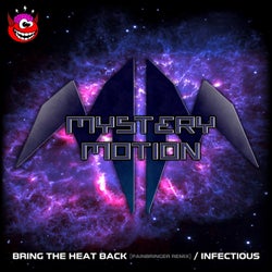 Bring The Heat Back / Infectious