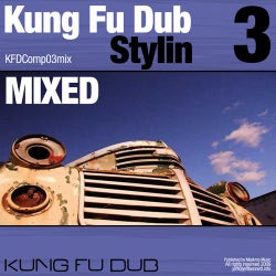 Kung Fu Dub Stylin Volume 3