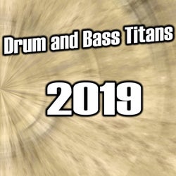 Drum and Bass Titans 2019