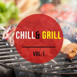 Chill & Grill, Vol.1 (Finest Lounge & Chillout Music for Barbecue)