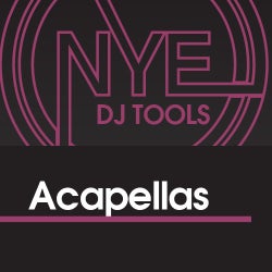 NYE DJ Tools: Acapellas