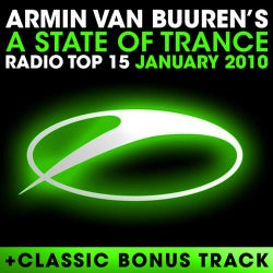 A State Of Trance Radio Top 15 - January 2010 - Including Classic Bonus Track
