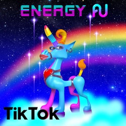 Tiktok Energy Fu