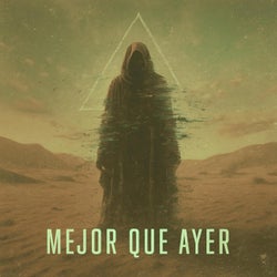 Mejor Que Ayer