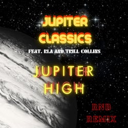 JUPITER HIGH (feat. RLA & Dr. Trill Collins) [RnB Remix]