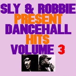 Sly & Robbie Present Dancehall Hits, Vol 3