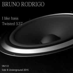I Like Bass / Twisted 537