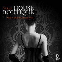 House Boutique Volume 21 - Funky & Uplifting House Tunes