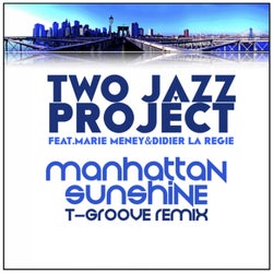 Manhattan Sunshine T-Groove Remix