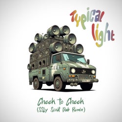 Cheek To Cheek (SSLy Scout Dub Remix)