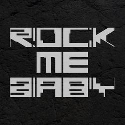 Rock Me Baby