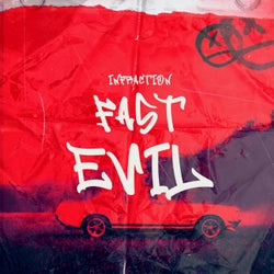 Fast Evil