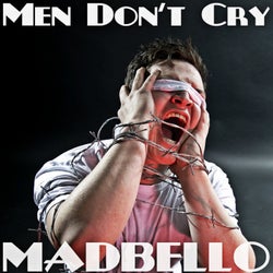 Men Don't Cry