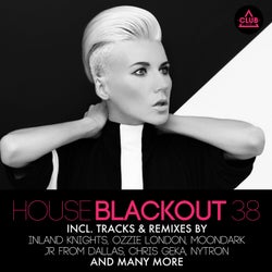House Blackout Vol. 38