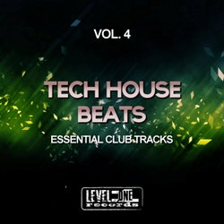 Tech House Beats, Vol. 4 (Essential Club Tracks)