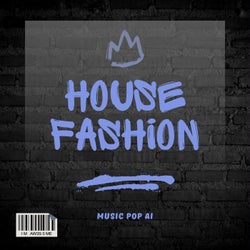 House Fashion