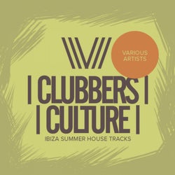 Clubbers Culture: Ibiza Summer House Tracks