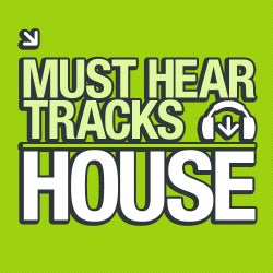 10 Must Hear House Tracks - Week 2