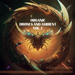 Organic Drones and Ambient, Vol. 1