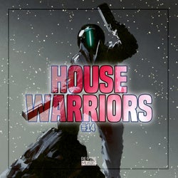 House Warriors #14
