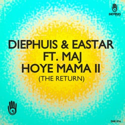Hoye Mama II (The Return)