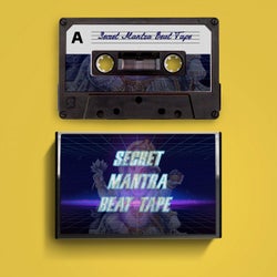 Secret Mantra Beat Tape