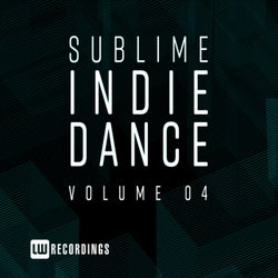 Sublime Indie Dance, Vol. 04