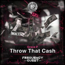 Throw That Cash