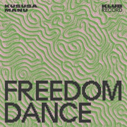 Freedom Dance (Extended)