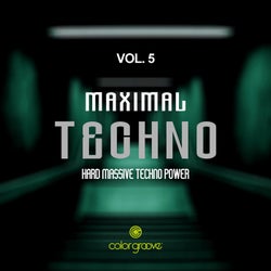 Maximal Techno, Vol. 5 (Hard Massive Techno Power)