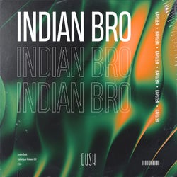 Indian Bro