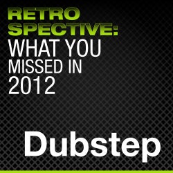 What You Missed in 2012: Dubstep
