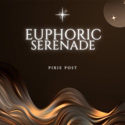 Euphoric Serenade