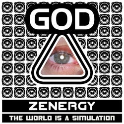 Zenergy : The World Is a Simulation (feat. The Buddha)