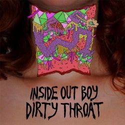 Dirty Throat