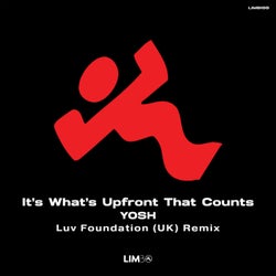 It's What's Upfront That Counts (Luv Foundation (UK) Remix)