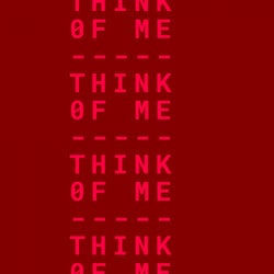 Think Of Me