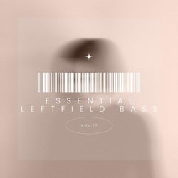 Essential Leftfield Bass, Vol. 17